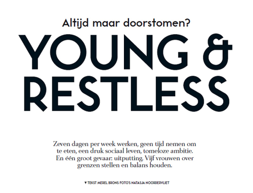 Altijd maar doorstomen? Young & Restless